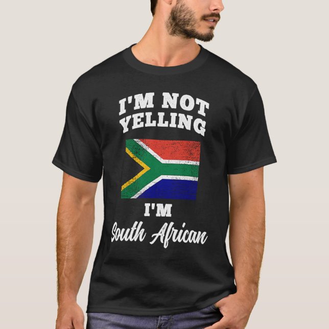 Camiseta Im Not Yelling Im South African (Frente)