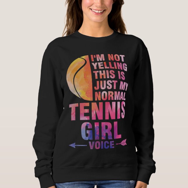 Camiseta I'm not yelling this is tennis girl voice tennis (Frente)