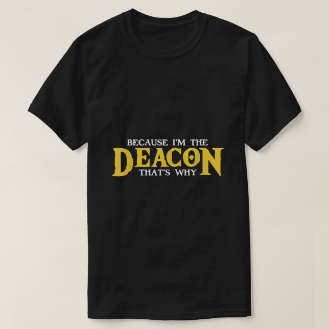 Camiseta Im O Deacon Christian Church Minister (Frente do Design)