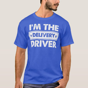 Camiseta Im o driver de entrega