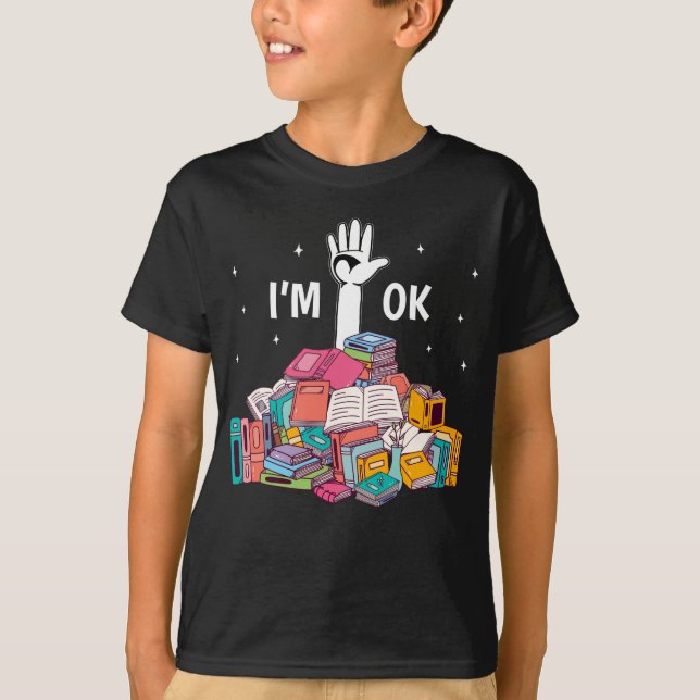 Camiseta I'm Ok Funny Reading Book Lover Gift (Frente)