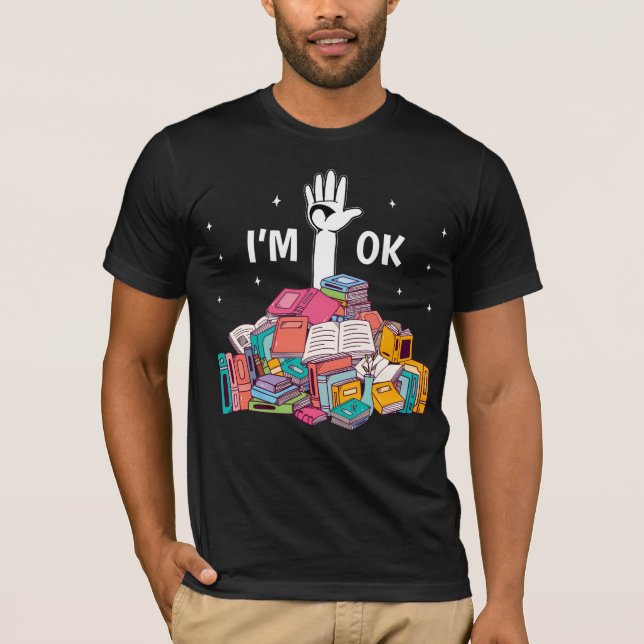 Camiseta I'm Ok Funny Reading Book Lover Gift (Frente)