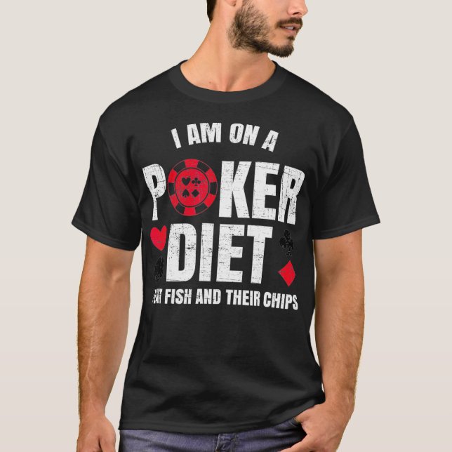 Camiseta Im On A Poker Diet Fish And Chips   Funny Poker Pu (Frente)