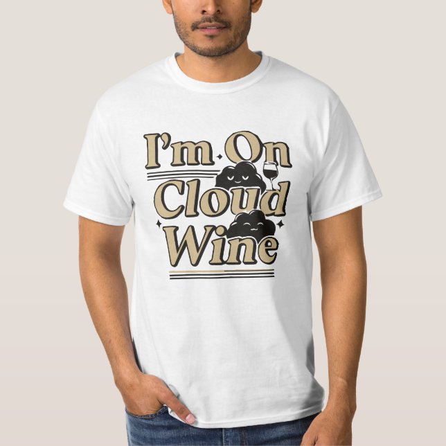 Camiseta "I'm On Cloud Wine" (Frente)