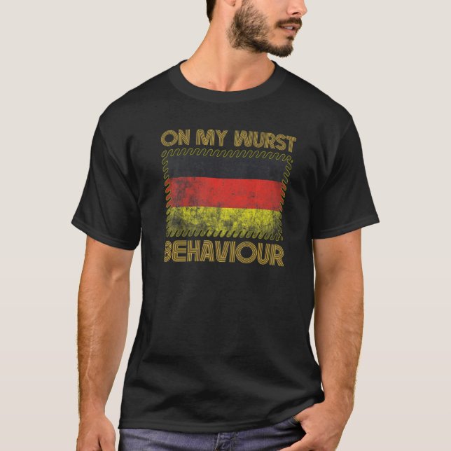 Camiseta I'm On My Wurst Behavior And I Don't Give A Schnit (Frente)