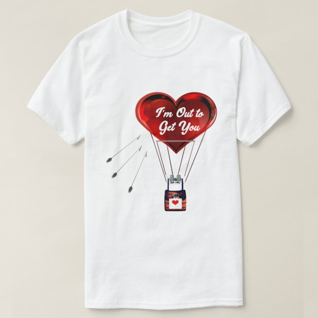 Camiseta I'm Out to Get You (Frente do Design)