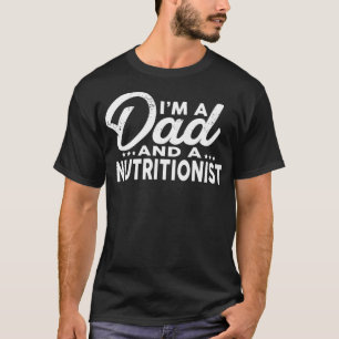 Camiseta Im Pai e NUTRICIONISTA para NUTRICIONISTAS Shi