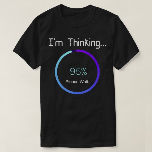 Camiseta Im Pensando Em Carregar Nerd De Buffer De Processa (Frente do Design)