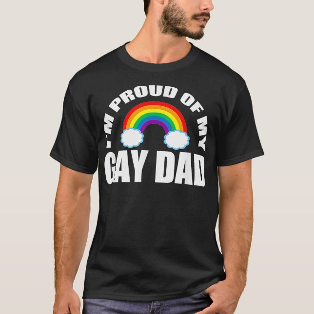 Camiseta Im Proud of My Gay Dad LGBT Son Daughter  (Frente)