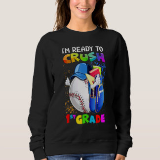 Camiseta I'm Ready To Crush 1st Grade Baseball  Back To Sch