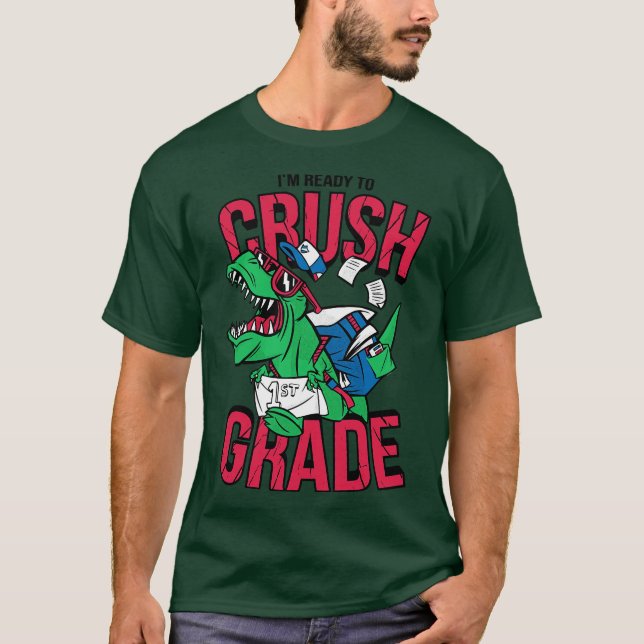 Camiseta Im Ready to Crush 1st Grade Funny Back to School T (Frente)