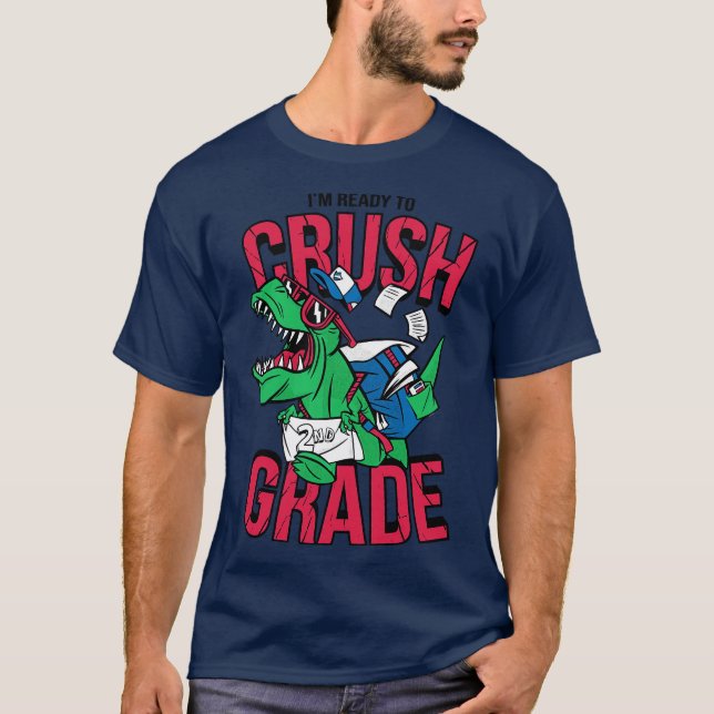 Camiseta Im Ready to Crush 2nd Grade Funny Back to School T (Frente)