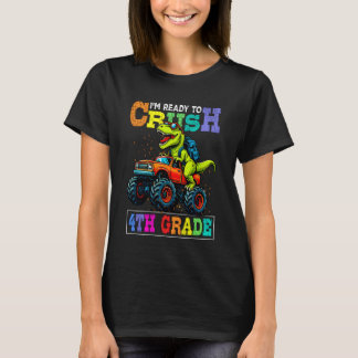 Camiseta I'm Ready to Crush 4th Grade Back to School Dinosa