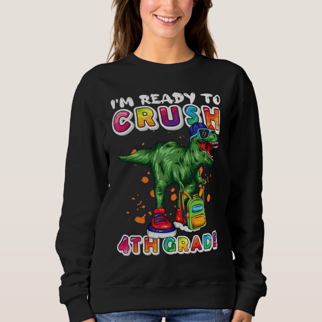 Camiseta I'm Ready To Crush 4th Grade Dinosaur Back to Scho (Frente)