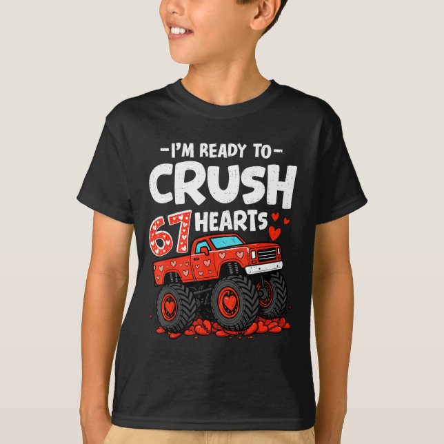 Camiseta I'm Ready To Crush 67 Hearts Truck Valentines Day  (Frente)