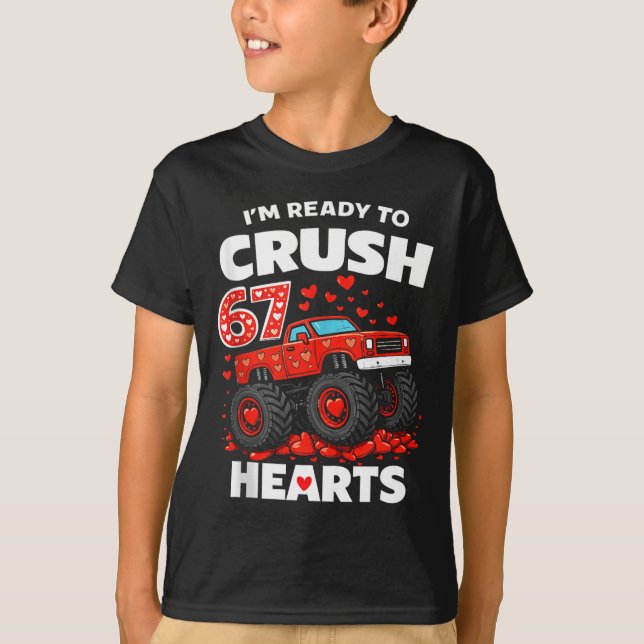 Camiseta I'm Ready To Crush 67 Hearts Truck Valentines Day  (Frente)