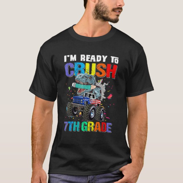 Camiseta I'm Ready To Crush 7th Grade Dinosaur Back To Scho (Frente)