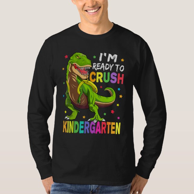 Camiseta I'm Ready To Crush Kindergarten Back To School Din (Frente)
