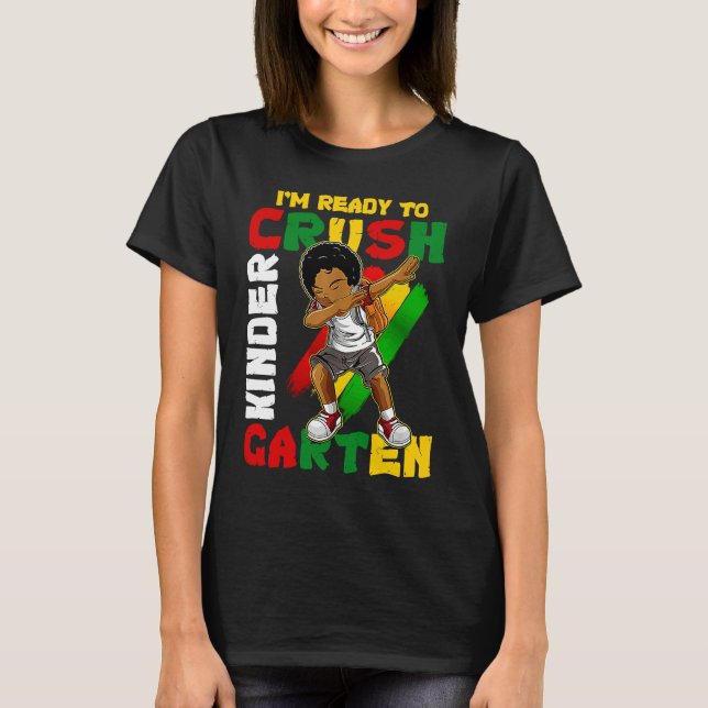 Camiseta I'm Ready To Crush Kindergarten Dabbing African Am (Frente)
