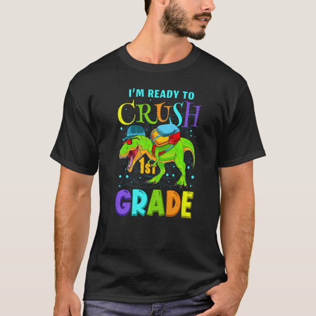 Camiseta Im Ready to Crush Kindergarten  Dinosaur Back to S (Frente)