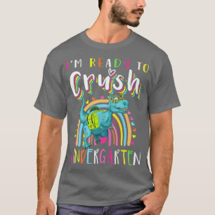 Camiseta Im Ready To Crush Kindergarten Dinosaur Back to Sc