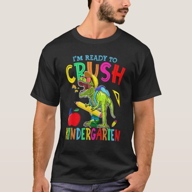 Camiseta I'm Ready To Crush Kindergarten Kid Dinosaur Back  (Frente)