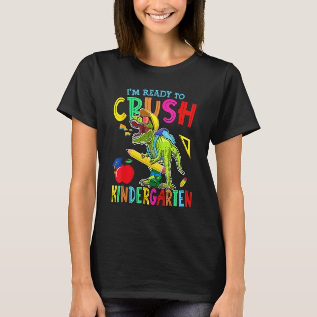 Camiseta I'm Ready To Crush Kindergarten Kid Dinosaur Back  (Frente)