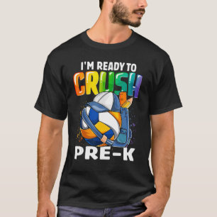 Camiseta I'm Ready To Crush Pre K Volleyball Boys Kids Back