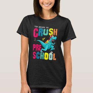 Camiseta Im Ready To Crush Preschool Back To School Rex Din