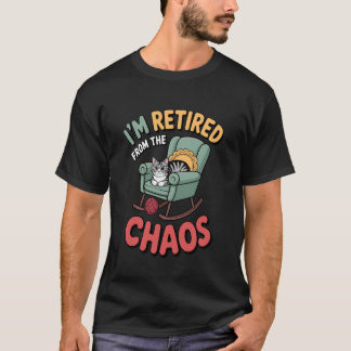 Camiseta I'm Retired from The Chaos Funny Cat Lover Introve