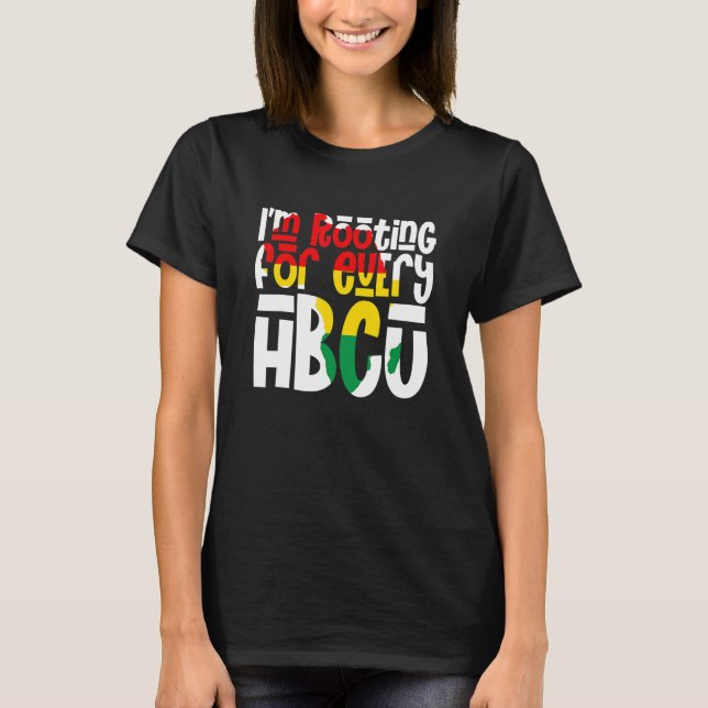 Camiseta I'm Rooting For Every HBCU Black Pride African Pri (Frente)