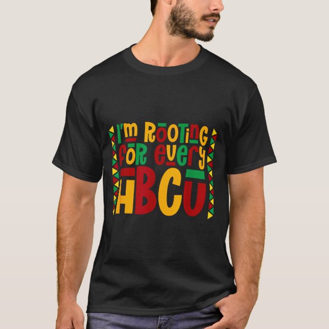 Camiseta Im Rooting For Every Hbcu Historical Black College (Frente)