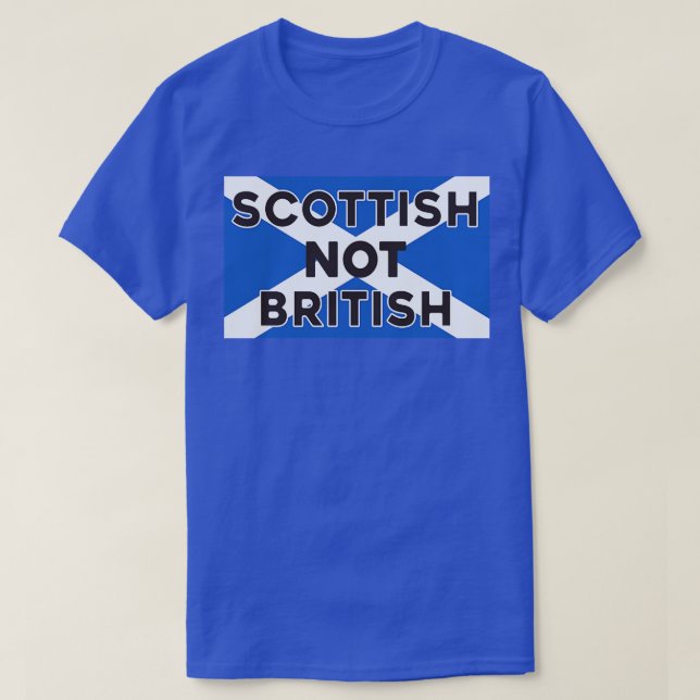 Camiseta Im Scottish Not British (Frente do Design)