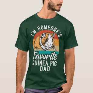 Camiseta Im someones favorite Cute Guinea Pig Dad Premium