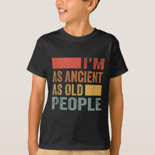 Camiseta Im Tão Antigo Quanto O Tanque De Pessoas Antigas_1