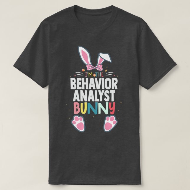 Camiseta I'm The Behavior Analyst Bunny Easter Day Rabbit M (Frente do Design)