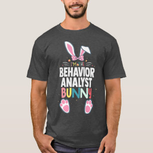 Camiseta I'm The Behavior Analyst Bunny Easter Day Rabbit M