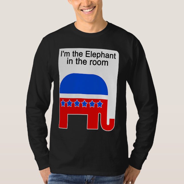 Camiseta I'm the Elephant in the Room Republican Political (Frente)
