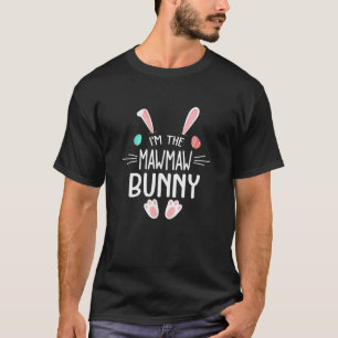 Camiseta I'm The Mawmaw Bunny Men Cute Matching Family