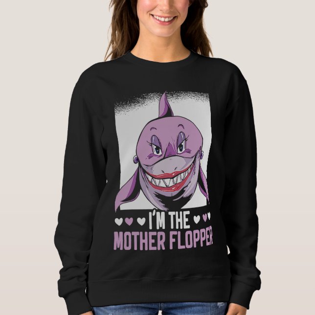 Camiseta I'm The Mother Flopper Shark Animal Lover Marine B (Frente)