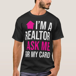 Camiseta IM Um Realtor Pergunte-me pela propriedade My Card