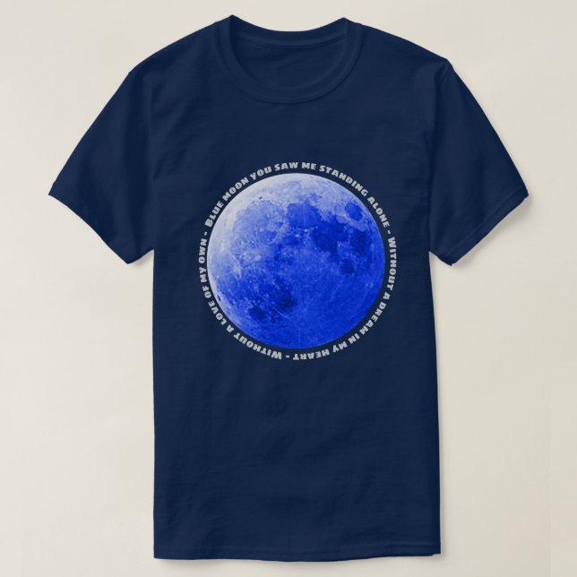 Camiseta Imagem e letra da música "Blue Moon" (Frente do Design)
