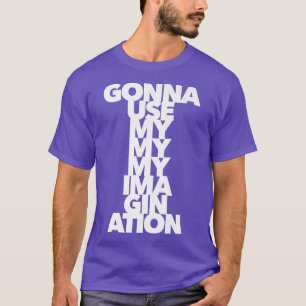 Camiseta Imaginação Criatividade Arte Artista Música Soul R