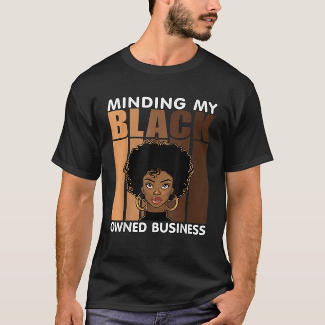 Camiseta Imaginando Meu Proprietário Negro De Negócios Derr (Frente)