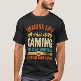 Camiseta Imagine a vida sem jogos