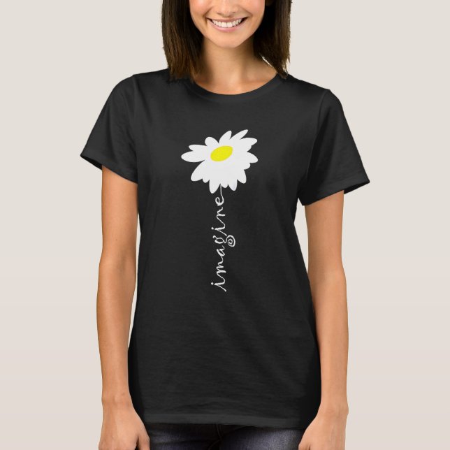 Camiseta Imagine Daisy Flower Gardening Planting Natural Lo (Frente)