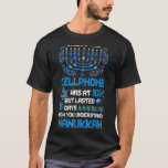 Camiseta Imagine Que Seu Celular Estava Com 10 Chanukah.<br><div class="desc">Imagine Que Seu Celular Estava Em 10 Chanukah Hanukkah</div>