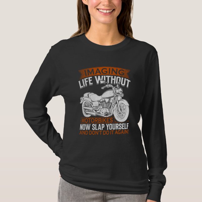 Camiseta Imaging Life Without Motorbikes (Frente)