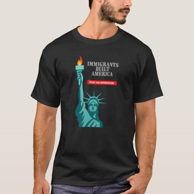 Camiseta Imigrantes Construem A América Para Impedir A Opre (Frente)