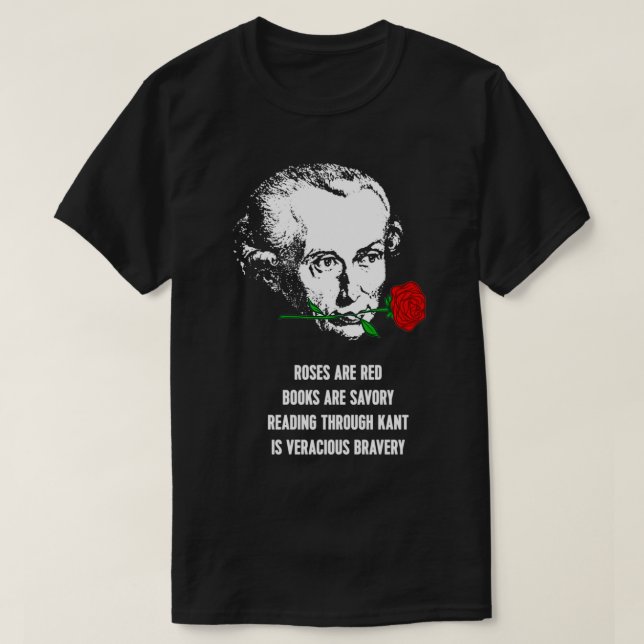 Camiseta Immanuel Kant Rosas São Poema De Filosofia Vermelh (Frente do Design)